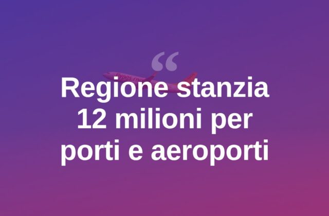 Turismo, 12 milioni per i porti e gli aeroporti sardi