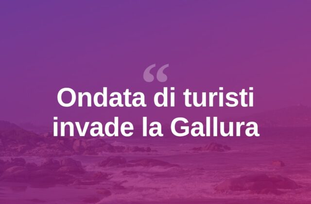 Gallura invasa: centomila presenze tra Costa Smeralda e Olbia