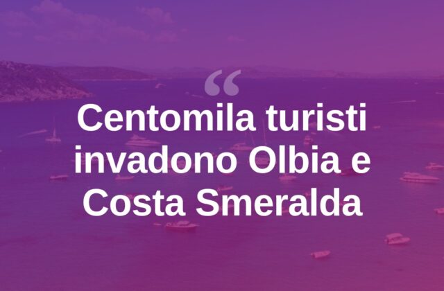 Estate boom: centomila presenze tra Olbia e Costa Smeralda