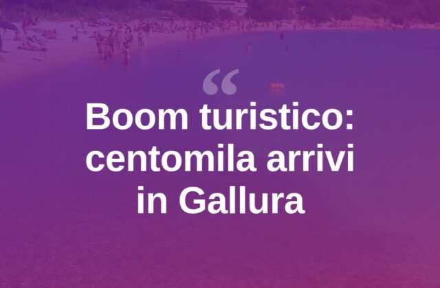 Gallura, la carica dei centomila: boom di arrivi in Costa Smeralda