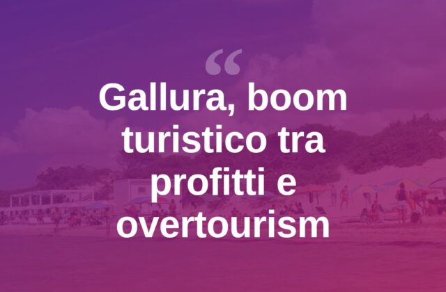Gallura, boom di turisti: tra profitti e rischio overtourism