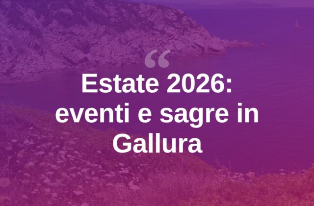 Luglio 2026 in Gallura: al via la stagione di sagre e concerti