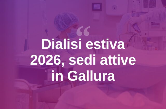 Dialisi estiva 2026, riattivate le sedi in Gallura per i turisti