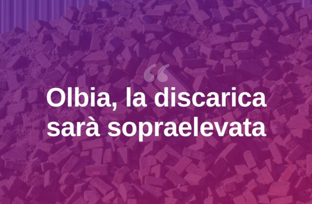 Olbia, la discarica si allarga in altezza: migliaia di metri cubi in più