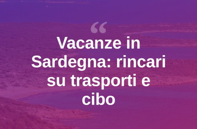 Vacanze in Gallura sempre più costose: pesano voli e spesa