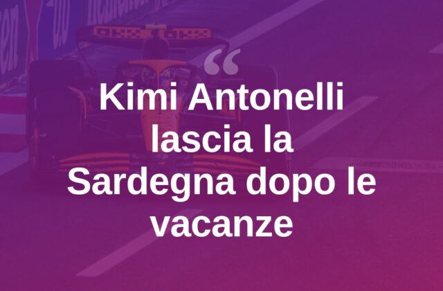 Kimi Antonelli lascia la Sardegna dopo giorni di relax a Olbia