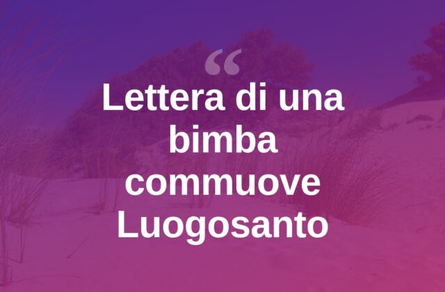 Luogosanto, la lettera di una bimba al Corpo forestale commuove tutti