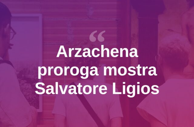 Arzachena, la mostra di Salvatore Ligios prorogata al 13 settembre