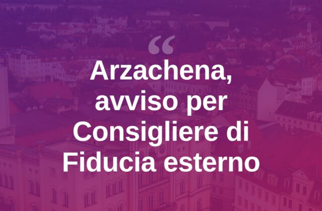 Arzachena, avviso pubblico per il Consigliere di Fiducia esterno