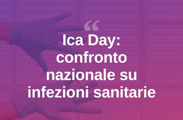 Ica Day a Palermo: focus su innovazione e infezioni sanitarie