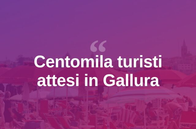 Gallura invasa dai turisti: attesi centomila arrivi nel weekend