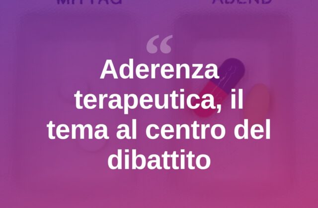 Aderenza terapeutica, Franzese: “Riconosciuta negli aspetti chiave”