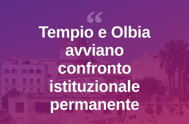 Nasce il Tag Gallura: Tempio e Olbia avviano confronto permanente