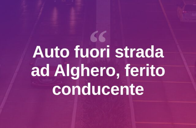 Alghero, auto esce di strada: ferito il conducente