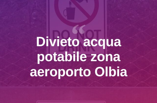 Acqua non potabile a Olbia, divieto in zona aeroporto