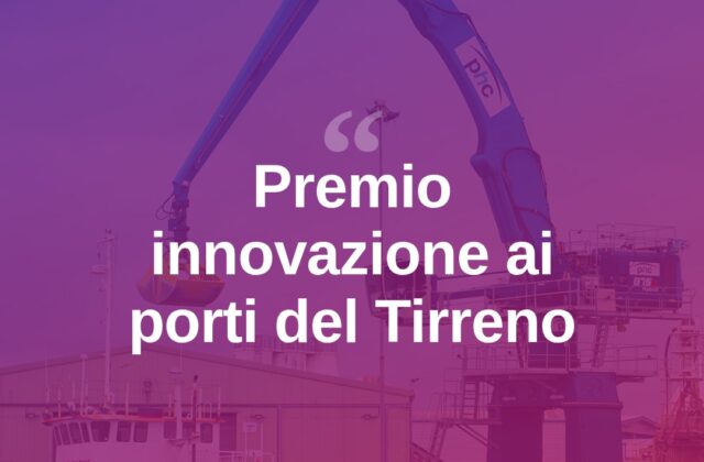 Premio Smart Ports all’Autorità del Tirreno Centro Settentrionale