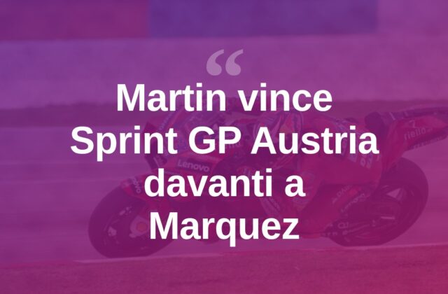 Sprint GP Austria: Martin vince davanti a Marquez e Bezzecchi