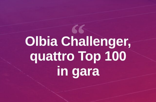 Tennis, l’Olbia Challenger torna con quattro Top 100 in campo