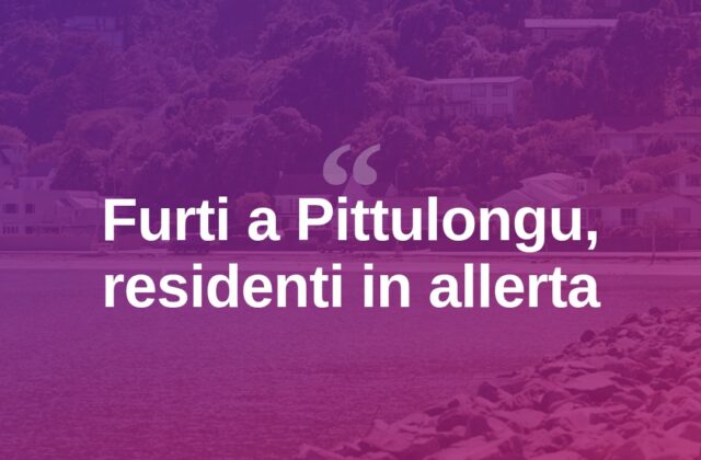 Furti a Pittulongu, residenti in allerta ma attenti ai falsi allarmi