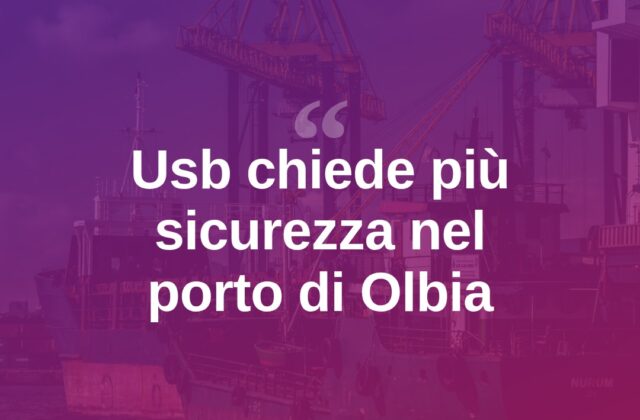 Sicurezza nel porto di Olbia, Usb scrive al prefetto