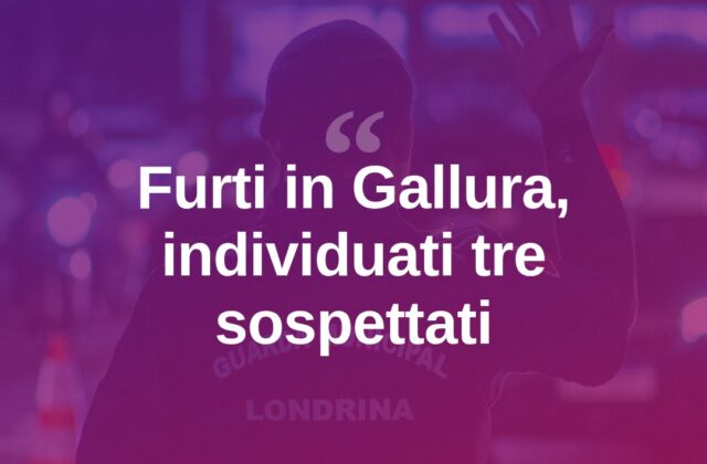 Furti in Gallura, tre persone nel mirino degli inquirenti