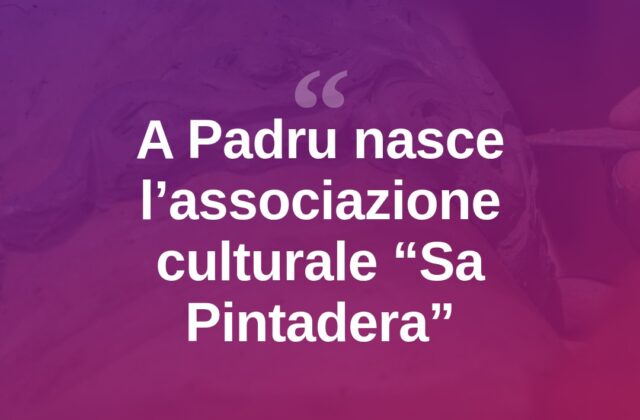 A Padru nasce “Sa Pintadera”, associazione dedicata all’arte