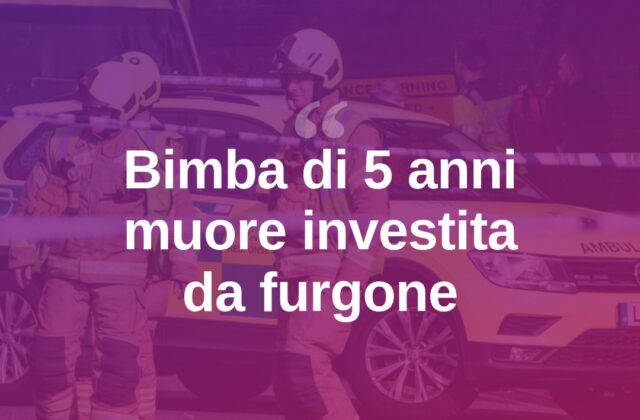 Bolzano, bimba di 5 anni investita da un furgone: morta in ospedale