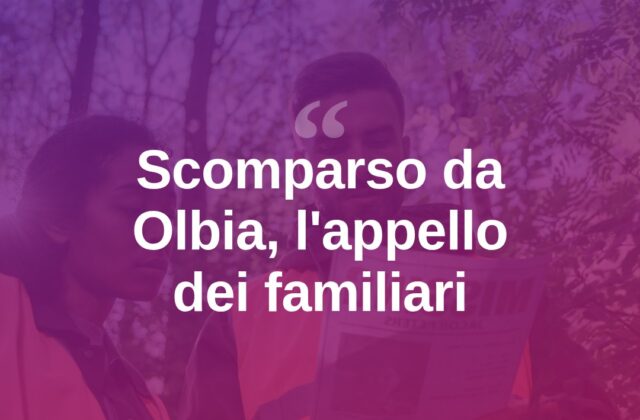 Olbia, scomparso Salvatore Scodellaro: l’appello dei familiari