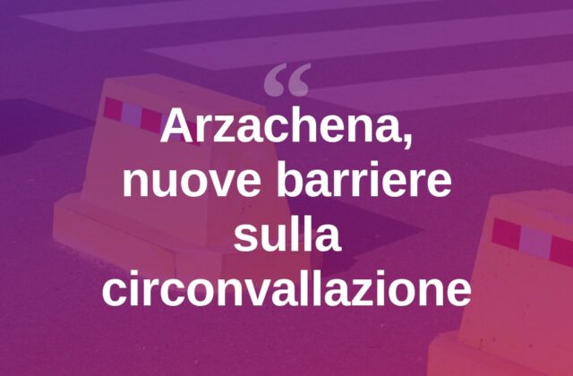 Arzachena, nuove barriere di sicurezza sulla circonvallazione