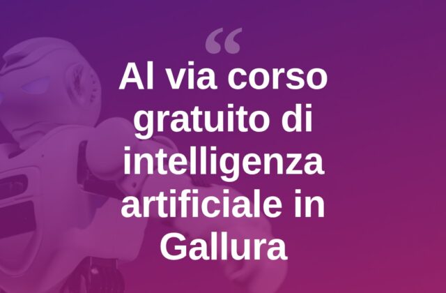 Gallura, parte un corso gratuito di intelligenza artificiale
