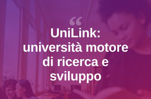 Giusti (UniLink): “L’Università è motore di sviluppo”