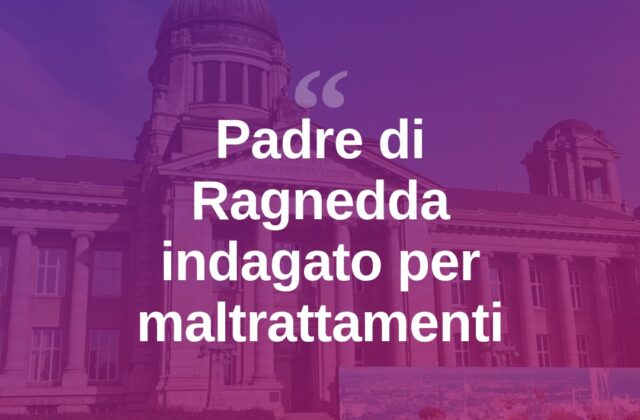 Indagato il padre di Ragnedda, il femminicida della Gallura