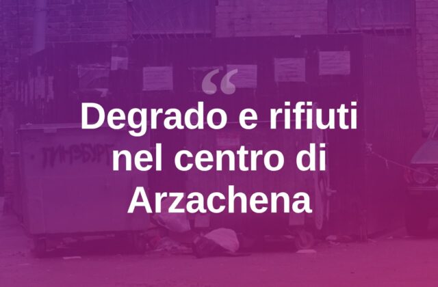Arzachena, degrado nel centro: residenti esasperati