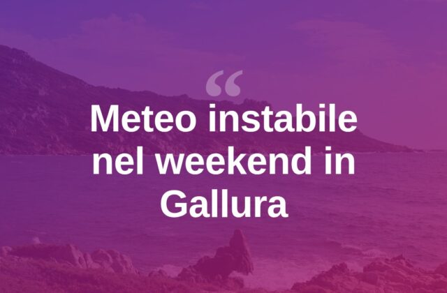 Meteo weekend a Olbia e in Gallura: variabilità in arrivo