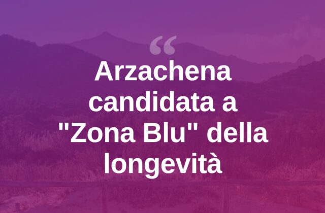Arzachena verso le “Zone Blu”: studio sulla longevità in Gallura